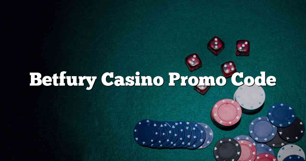 Betfury Casino Promo Code