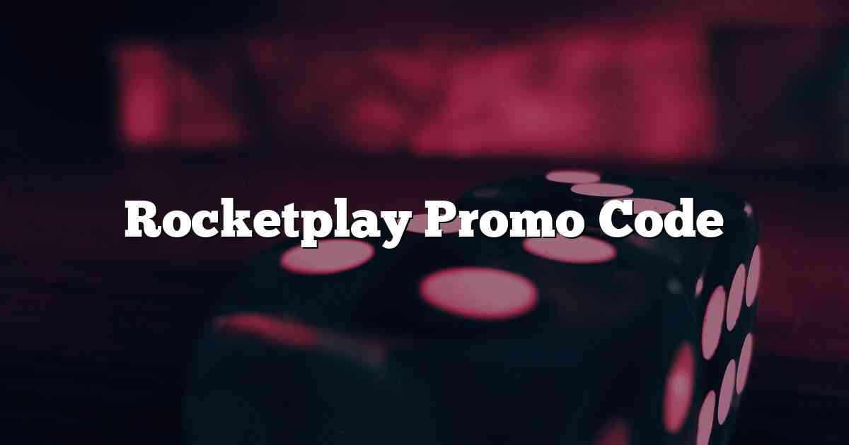 Rocketplay Promo Code