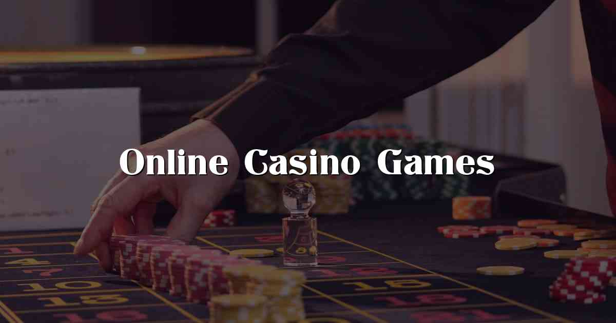 Online Casino Games