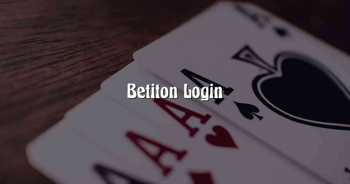 Betiton Login