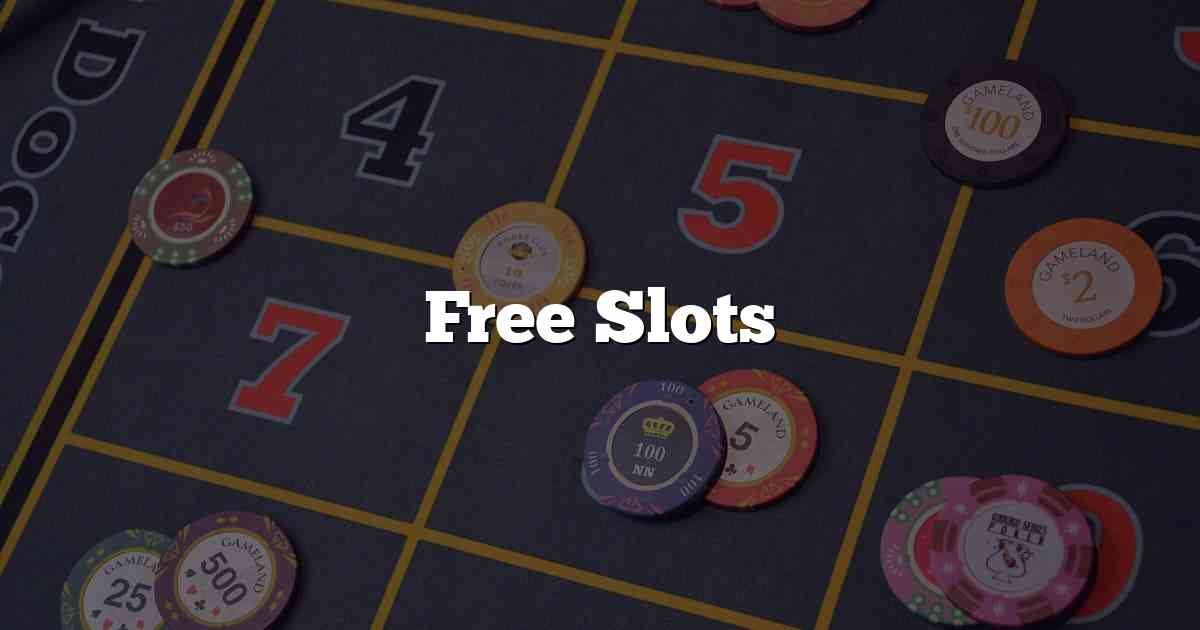 Free Slots